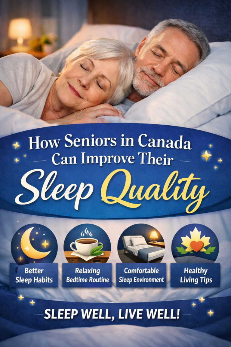 How Seniors in Canada can Improve Their Sleep Quality