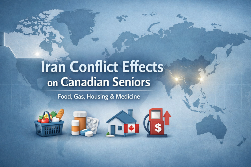 How an Iran Conflict Could Impact Canadian Seniors